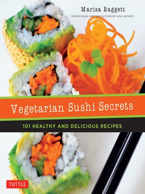 cover image of Vegetarian Sushi Secrets